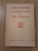 Grammaire Larousse du XXe siecle