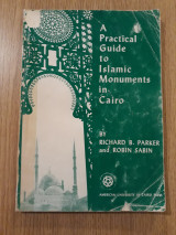 A practical guide to Islamic monuments in Cairo