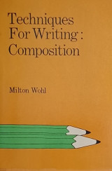 Techniques for Writing: Composition