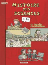 Histoire des sciences en BD 3. Moyen Age et Renaissance
