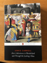 Alice’s Adventures in Wonderland and Through the Looking-Glass