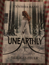 Unearthly: Heiliges Feuer