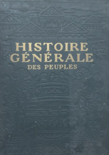 Histoire générale des peuples de l'Antiquité à nos jours