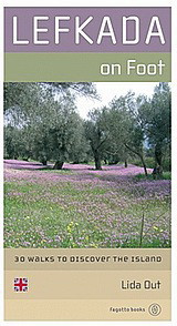 Lefkada on Foot: 30 Walks to Discover the Island