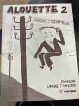 Alouette 2 cahier d'exercices