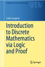 Introduction to Discrete Mathematics via Logic and Proof