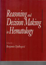 Reasoning and Decision Making in Hematology