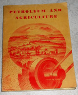 Petroleum and agriculture 1938 Rt.Hom.Lord Eltisley K.B.E