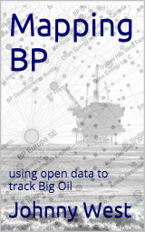 Mapping BP: using open data to track Big Oil