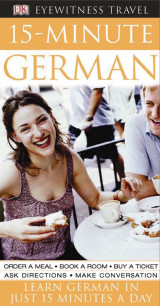 Eyewitness Travel 15-Minute Language Packs: 15-Minute German