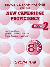 Practice Examinations for the New Cambridge Proficiency: Book 2: 8 Complete Exams: Student's Book