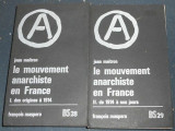 Le Mouvement anarchiste en France - 2 tomes
