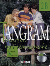 Tangram - Deutsch als Fremdsprache. 2B : Kursbuch und Arbeitsbuch