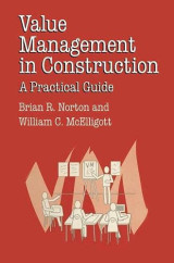 Value Management in Construction: A Practical Guide