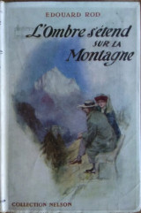 L'Ombre s'étend sur la Montagne- collection Nelson 130