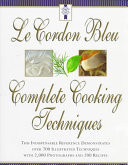 Le Cordon Bleu's Complete Cooking Techniques