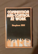 Competition and Control at Work