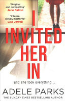I Invited Her In