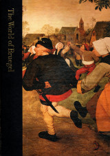 The World of Bruegel, C.1525-1569
