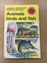 Animals, Birds and Fish