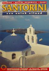 Santorini: Een uniek eiland: Toeristische gids, nuttige informatie, kaart