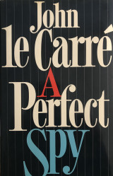 John le Carre, A Perfect Spy (Α΄ έκδοση)