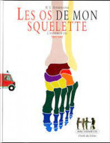 Les os de mon squelette