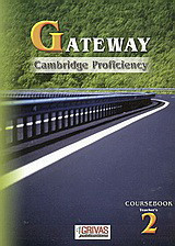 Gateway 2: Cambridge Proficiency: Coursebook Teacher's