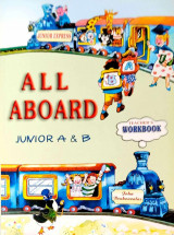 All Aboard Junior A & B Workbook (Teacher's)