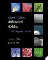 A Biologist's Guide to Mathematical Modeling in Ecology and Evolution
