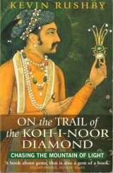 On the trail of the Koh-I-Noor Diamond
