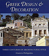 Greek Design and Decoration: Three Centuries of Architectural Style