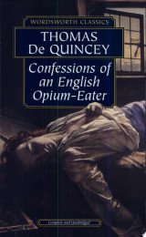 Confessions of an English Opium-eater