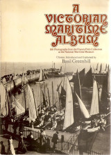 Victorian Maritime Album Chosen, Introduced and Explained