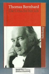 "Die Ursache bin ich" : eine Autobiographie in Fragmenten
