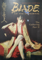 Blade Of The Immortal : The Gathering Part II