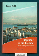 Kopfüber in die Fremde
