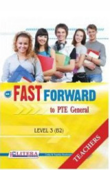 Fast Forward To PTE General: Teacher's Book: Level 3 (B2)