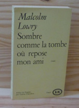 Sombre comme la tombe où repose mon ami