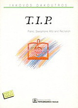 T.I.P.: Piano, Saxophone Alto and Recitation: 1991