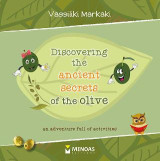 Discovering the ancient secrets of the olive: an adventure full of activities