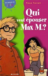 Qui veut épouser Max M.?