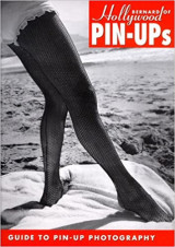 Bernard of Hollywood Pin-Ups: Guide to Pin-Up Photography