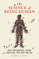 The Science of Being Human