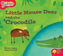 Oxford Reading Tree: Stage 4: Snapdragons: Little Mouse Deer and the Crocodile