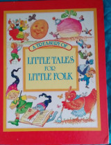 A Treasury of Little Tales for Little Folk