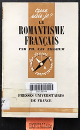Le romantisme français (Que sais-je?)