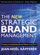 The New Strategic Brand Management