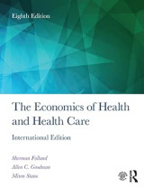 The Economics of Health and Helathcare 8th International Edition
