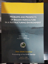 Problems And Prospects Of Balkan Agriculture In A Restructuring Environment - 70th Eaae Seminar